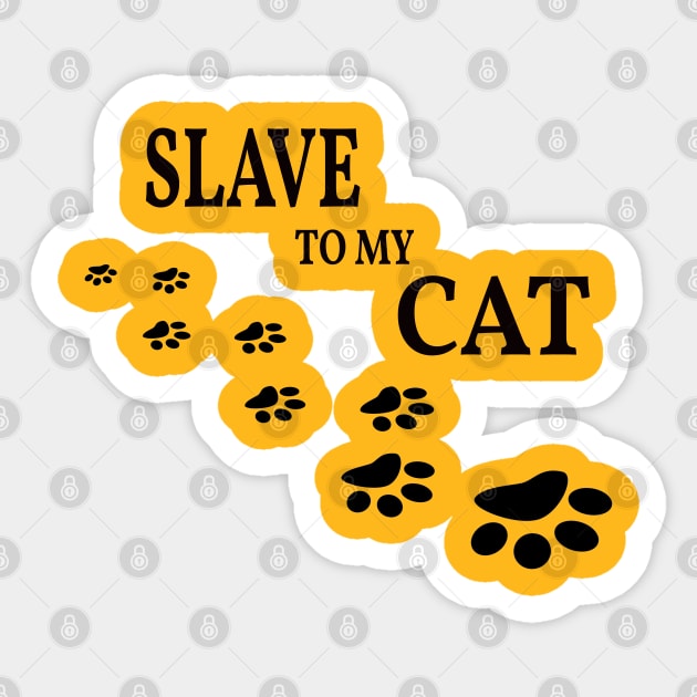 Slave to my cat (Black) Sticker by Lucia